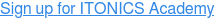 Sign up for ITONICS Academy
